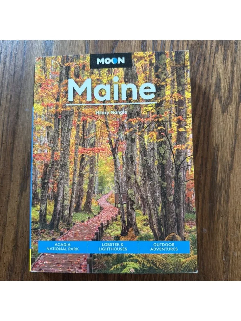 Moon Maine: Acadia National Park, Lobster & Lighthouses, Outdoor Adventures ...